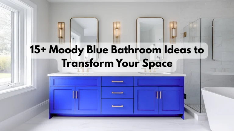 15+ Moody Blue Bathroom Ideas to Transform Your Space